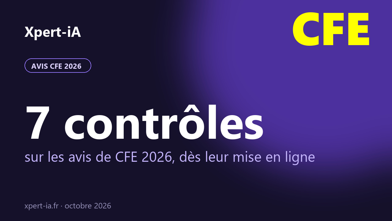 Visuel de l'article : les 7 contrôles à faire sur les avis de CFE 2026 dès leur mise en ligne