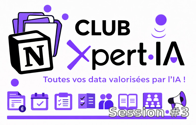 Club Xpert-iA Session #3